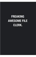 Freaking Awesome File Clerk.