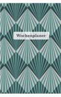 Wochenplaner: Art deco 52 +1 Wochenkalender I Undatiert I DIN A5 I 120 Seiten I Notizbuch I Journal I Adressen I Kontakte I Kalender I Jahreskalender