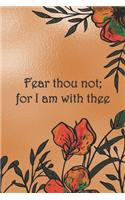 Fear thou not; for I am with thee: Dot Grid Paper
