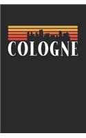 Cologne Skyline: KALENDER 2020/2021 mit Monatsplaner/Wochenansicht mit Notizen und Aufgaben Feld! Für Neujahresvorsätze, Familen, Mütter, Reisenden Traveler A5 (6x9 