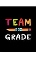 Team 5th Grade: Teacher Appreciation Notebook Or Journal