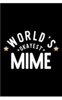 World's Okayest Mime