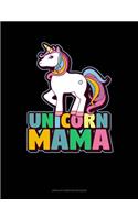 Unicorn Mama