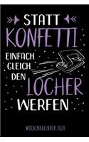 Statt Konfetti einfach gleich den Locher werfen - Wochenkalender 2020