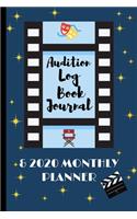 Audition Log Book Journal & 2020 Monthly Planner