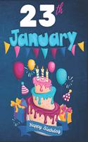 23th January Happy Birthday Notebook Journal: Creative And Funny Happy Birthday Unicorn Journal Notebook For Kids