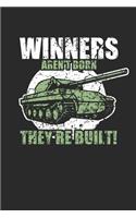 Winners aren`t born they`re built!: Panzer Notizbuch A5 kariert 120 Seiten