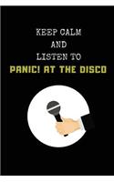 Keep Calm and Listen to Panic! at the Disco: Composition Note Book Journal
