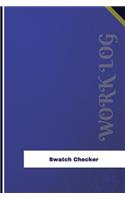 Swatch Checker Work Log: Work Journal, Work Diary, Log - 126 Pages, 6 X 9 Inches