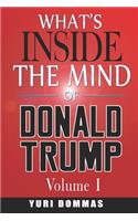 What's inside the mind of Donald Trump?