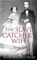 Slave Catcher's Wife