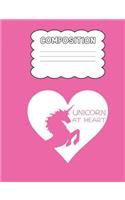 Unicorn At Heart Composition: Pink Composition Notebook Wide Ruled 7.5 x 9.7 in, 120 pages book for girls, school kids, students and teachers