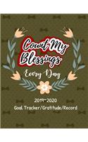 Count My Blessings Every Day: Count Your Blessings and Set Goals (Planner for Two Years 2019 2020) (Goal Tracker/Gratitude/Record)