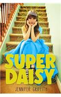 Super Daisy: A Superhero Romance Adventure(1 Sweet Standalones)