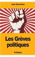 Les Grèves politiques