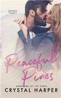 Peaceful Pines (the Pines Book One)