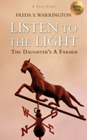 Listen to the Light