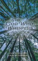 The God Who Whispers