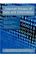 Internet Privacy of Data and Information: High-Impact Strategies - What You Need to Know: Definitions, Adoptions, Impact, Benefits, Maturity, Vendors