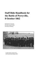 Staff Ride Handbook for the Battle of Perryville, 8th October, 1862