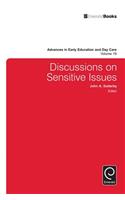 Discussions on Sensitive Issues