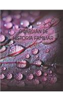 Guardián de Historia Familiar