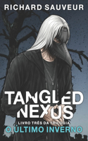 Tangled Nexus