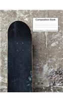 Composition Book 100 Sheets/200 Pages/8.5 X 11 In. Wide Ruled/ Black Skateboard: Writing Notebook Lined Page Book Soft Cover Plain Journal Sports Recreation Skateboarding