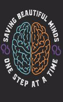 Saving Beautiful Minds One Step at a Time: Alzheimer Notebook 100 Pages Blank Lined Paper