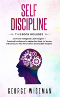 Self Discipline: Practical Self Development Guide for Success in Business and Your Personal Life. How to Analyze People, Manipulation, Empath. Develop Self Disciplin