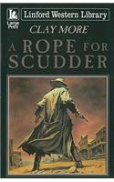 A Rope for Scudder