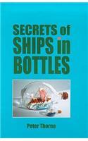 Secrets of Ships in Bottles