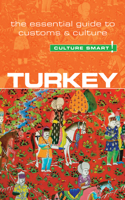Turkey - Culture Smart!