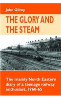 The Glory and the Steam