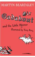 Sir Gadabout and the Little Horror