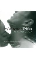Tricks... to Please a Man