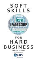 Soft Skills for Hard Business