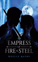 Empress of Fire & Steel