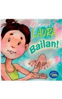Las manos de Laura bailan