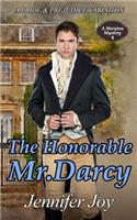 The Honorable Mr. Darcy: A Pride & Prejudice Variation