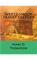 Wertz-Shoop Family History: From Germany & Switzerland to Pennsylvania