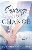 Courage to Change