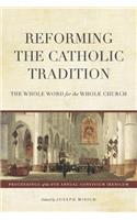 Reforming the Catholic Tradition