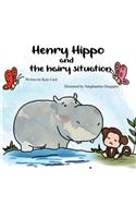 Henry the Hippo and the Hairy Situation