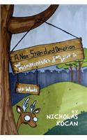 A Non-standard Deviation: The Misadventures of an Idiot in the Woods