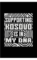 Supporting Kosovo Is In My DNA