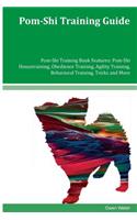 Pom-Shi Training Guide Pom-Shi Training Book Features