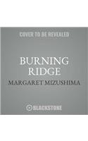 Burning Ridge Lib/E
