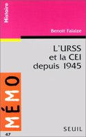 Urss Et La Cei Depuis 1945(l')