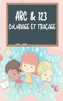 ABC & 123 livre de coloriage et de traçage pour les enfants